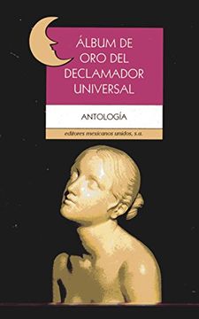 portada Album de Oro del Declamador Universal (in Spanish)