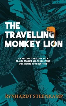 portada The Travelling Monkey Lion (en Inglés)