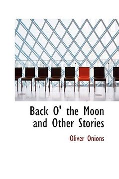 portada back o' the moon and other stories