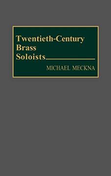 portada Twentieth-Century Brass Soloists (en Inglés)