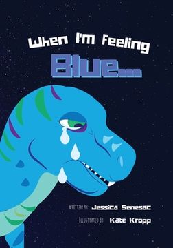 portada When I'm Feeling Blue (en Inglés)