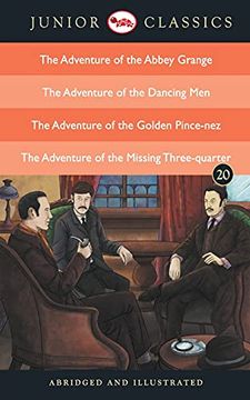 portada Junior Classic - Book 20 (The Adventure of the Abbey Grange, the Adventure of the Dancing Men, the Adventure of the Golden Pince-Nez , the Adventure of the Missing Three-Quarter) (en Inglés)