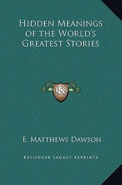 portada hidden meanings of the world's greatest stories