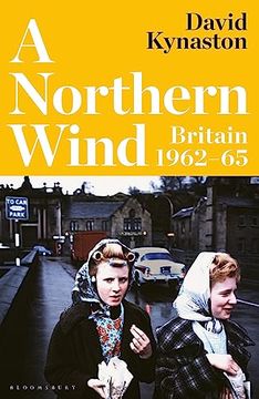 portada A Northern Wind: Britain 1962-65