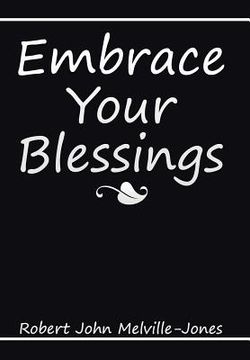 portada Embrace Your Blessings (en Inglés)