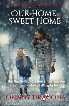 portada Our Home Sweet Home (Unpredicted Romances) (Volume 2)
