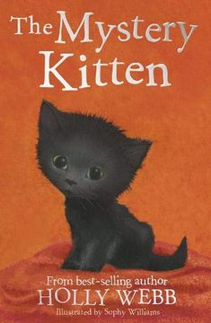portada The Mystery Kitten (Holly Webb Animal Stories) (in English)