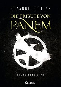 portada Die Tribute von Panem 3. Flammender Zorn (en Alemán)