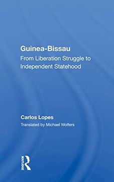 portada Guinea Bissau: From Liberation Struggle to Independent Statehood (en Inglés)