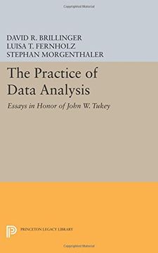 portada The Practice of Data Analysis: Essays in Honor of John W. Tukey (Princeton Legacy Library)