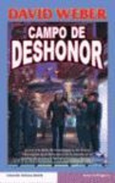 portada Campo de deshonor (Honor Harrington 4)