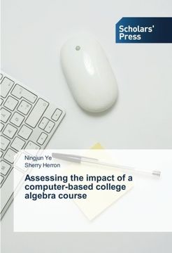 portada Assessing the impact of a computer-based college algebra course