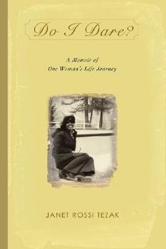 portada do i dare?: a memoir of one woman's life journey