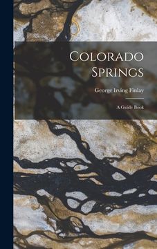 portada Colorado Springs; a Guide Book (in English)