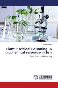portada Plant Piscicidal Poisoning: A Biochemical Response in Fish