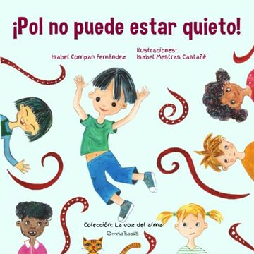 portada Pol no Puede Estar Quieto! (la voz del Alma) (Spanish Edition)
