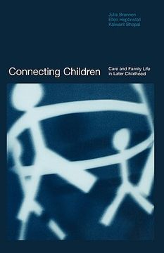 portada connecting children: care and family life in later childhood