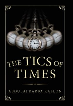 portada The Tics of Times (en Inglés)