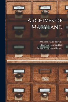 portada Archives of Maryland; 32 (en Inglés)