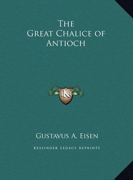 portada the great chalice of antioch (en Inglés)