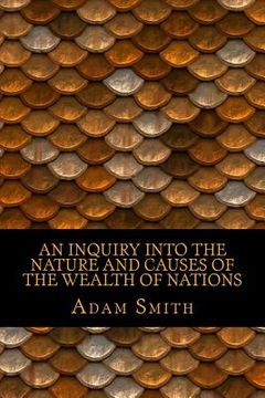 portada An Inquiry Into the Nature and Causes of the Wealth of Nations