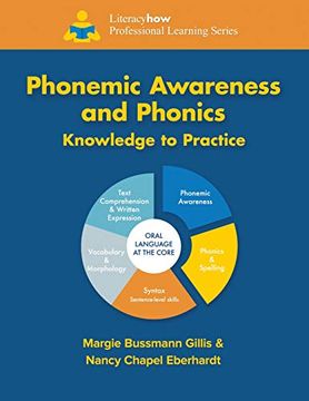 portada Phonemic Awareness and Phonics Knowledge to Practice: 3 (Literacy how Professional Learning Series) (en Inglés)