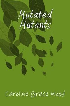 portada Mutated Mutants (en Inglés)