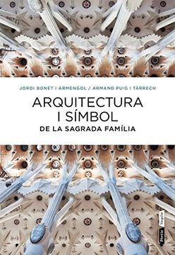 portada Arquitectura i Símbol de la Sagrada Família (Fora Col·Lec) (en Catalá)