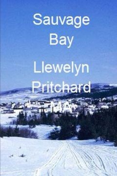 portada Sauvage Bay: Port Hope Simpson Mysteres (Volume 6) (French Edition)