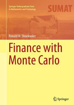 portada Finance With Monte Carlo (springer Undergraduate Texts In Mathematics And Technology)