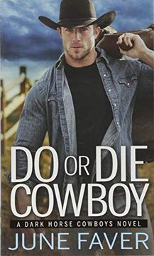 portada Do or die Cowboy (Dark Horse Cowboys) (in English)