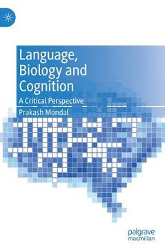 portada Language, Biology and Cognition: A Critical Perspective (in English)