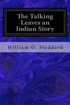 portada The Talking Leaves an Indian Story