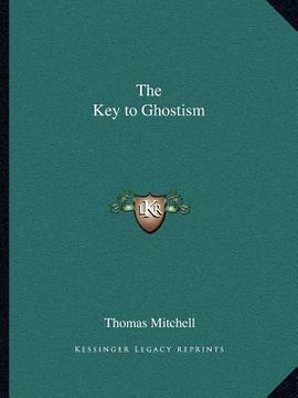 portada the key to ghostism (en Inglés)