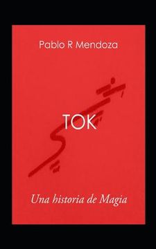 portada Tok: Una Historia de Magia