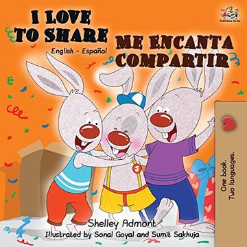 portada I Love to Share me Encanta Compartir: English Spanish Bilingual Book (English Spanish Bilingual Collection)