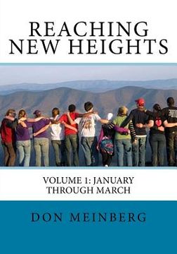 portada Reaching New Heights: Volume 1: January-March (en Inglés)