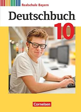portada Deutschbuch - Sprach- und Lesebuch - Realschule Bayern 2017 - 10. Jahrgangsstufe: Schulbuch (en Alemán)