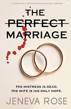 portada The Perfect Marriage: A Completely Gripping Psychological Suspense (en Inglés)