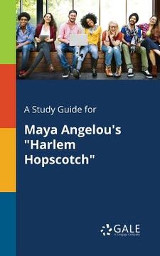 portada A Study Guide for Maya Angelou's "Harlem Hopscotch" (en Inglés)
