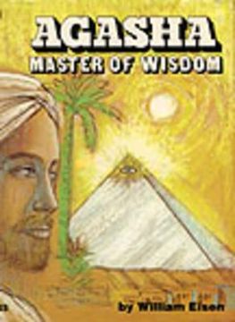 portada agasha, master of wisdom: his philosophy and teachings (en Inglés)