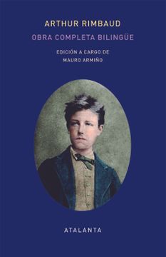 portada Obra Completa de Arthut Rimbaud - Edici? N Biling? Ed (in Spanish)