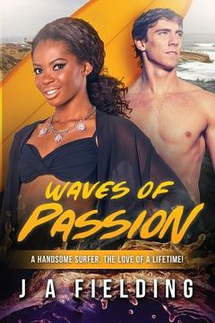 portada Waves Of Passion: A BWWM Surfer Romance For Adults (en Inglés)