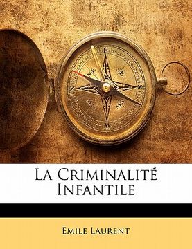 portada La Criminalité Infantile (in French)