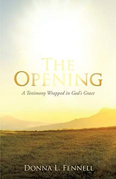 Comprar The Opening (libro en Inglés) De Donna L. Fennell - Buscalibre