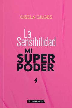 portada La sensibilidad, mi superpoder (in Spanish)