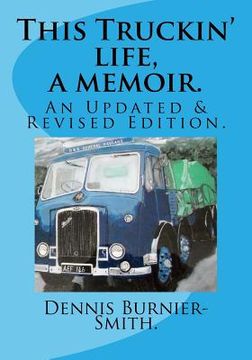 portada This Truckin' life. a memoir: An Updated & Revised Edition (in English)