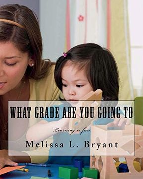 portada What Grade are you Going to (en Inglés)
