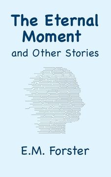 portada The Eternal Moment and Other Stories (in English)