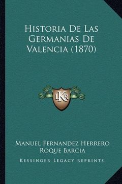 portada Historia de las Germanias de Valencia (1870)